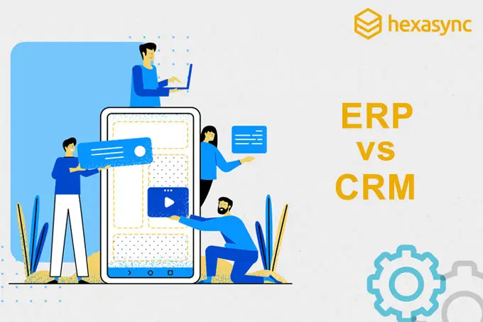 Tích hợp CRM với ERP - Doanh nghiệp nên hay không?