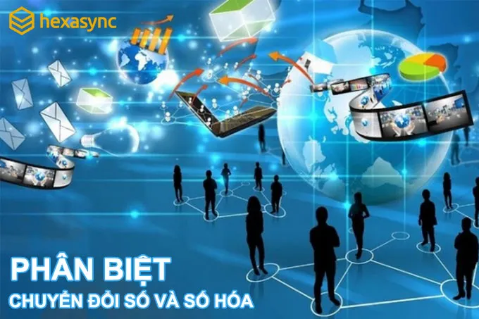 Phân biệt chuyển đổi số doanh nghiệp và số hóa doanh nghiệp